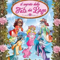 Il segreto delle fate del lago. Tea Stilton