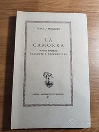 La Camorra - Notizie storiche raccolte e documenta