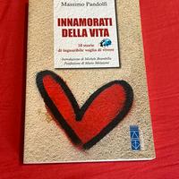 Innamorati della vita, Pandolfi - 10 storie vere