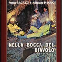 NELLA BOCCA DEL DIAVOLO con Dizionario SPELEOLOGIA