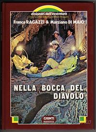 NELLA BOCCA DEL DIAVOLO con Dizionario SPELEOLOGIA