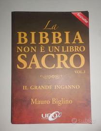 La Bibbia: Non è un libro sacro +Non c'è creazione