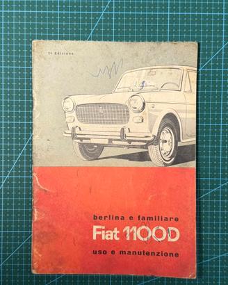 FIAT 1100 D Libretto Uso e Manutenzione 1963 4ª Ed