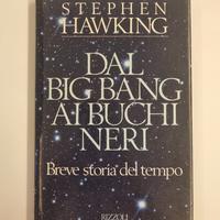 Dal Big Bang ai buchi neri. Breve storia del tempo