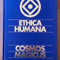 ETHICA HUMANA - COSMOS MAGICUS