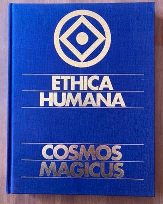 ETHICA HUMANA - COSMOS MAGICUS