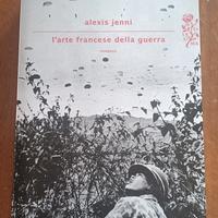 Alexis Jenni - L'arte francese della guerra