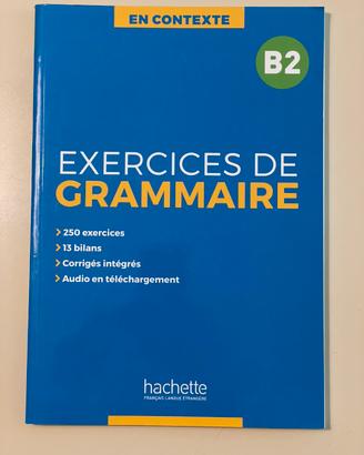 Excercises grammaire en contexte. Niveau B2