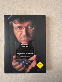 MICHAEL MOORE Ingannati e traditi