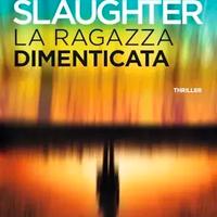La ragazza dimenticata, di Karin Slaughter