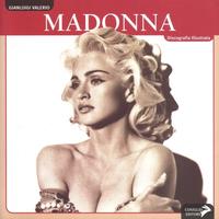 Madonna - discografia illustrata, di G.Valerio