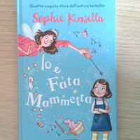 "Io e Fata Mammetta" di Sophie Kinsella