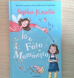 "Io e Fata Mammetta" di Sophie Kinsella