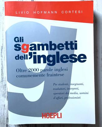 GLI SGAMBETTI DELL' INGLESE Hofmann Cortesi HOEPLI