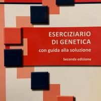 Eserciziario di Genetica con guida alla soluzione