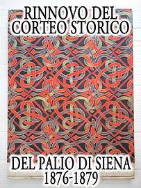 Libro Corteo Storico Palio di Siena 1980 Storia