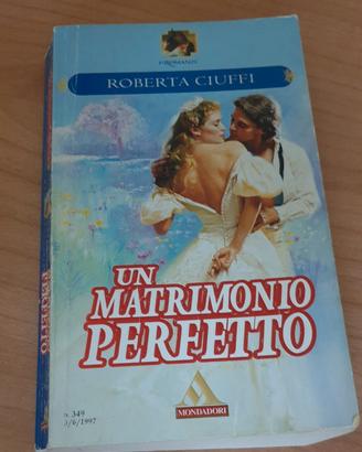 "Un matrimonio perfetto" di R.Ciuffi