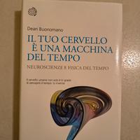 Il tuo cervello è una macchina del tempo ...