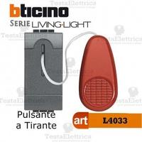 Bticino Living L4033 pulsante a tirante bagno