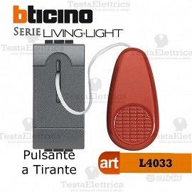 Bticino Living L4033 pulsante a tirante bagno