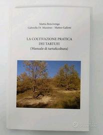 la coltivazione pratica dei tartufi 