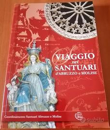 Viaggio nei Santuari d'Abruzzo e Molise - Nuovo 1°