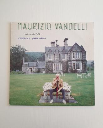 Vinile Lp 33 giri Maurizio Vandelli Se nei '90... 