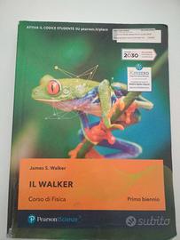 Il Walker - corso di fisica, primo biennio superio