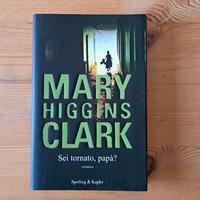 Mary Higgins Clark – Sei tornato papà? (Raro)