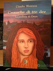 Libro Narrativa FANTASY “Cronache di tre dee" 