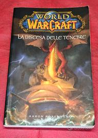 World of Warcraft La Discesa delle Tenebre Romanzo
