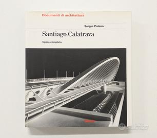 Santiago Calatrava - Opera Completa