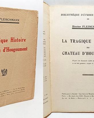 LA TRAGIQUE HISTOIRE DU CHATEAU D'HOUGOUMONT 1913
