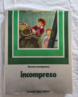 Libro "Incompreso" di Florence Montgomery - 1978