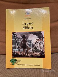 La pace difficile - Editrice Piccoli