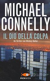Il dio della colpa, di Michael Connelly