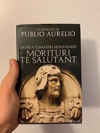 Danila Comastri Montanari, Morituri te salutant