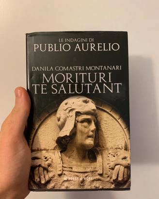 Danila Comastri Montanari, Morituri te salutant