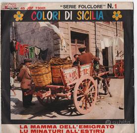 45 GIRI COLORI DI SICILIA