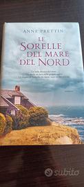 Le sorelle del mare del nord di A. Prettin
