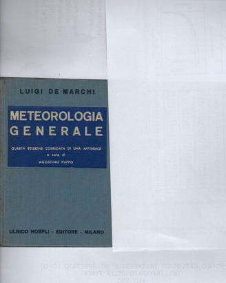L.De Marchi METEOROLOGIA  GENERALE Manuale Hoepli