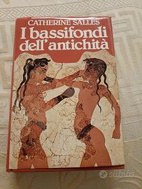 i bassifondi dell' antichità Catherine Salles 