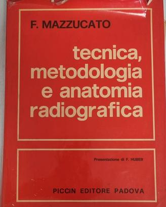 tecnica, metodologia e anatomia radiografica 