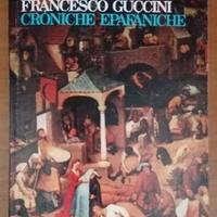 cronache epafaniche, di francesco guccini