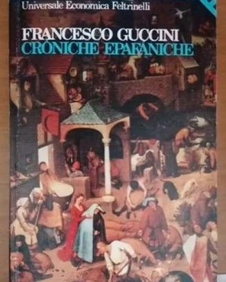 cronache epafaniche, di francesco guccini