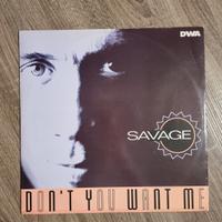 Vinile - Don't You Want Me - Savage