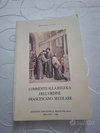 Commento alla regola dell'ordine Francescano sec