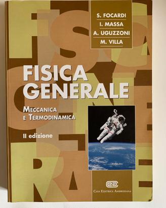 Fisica generale Meccanica e Termodinamica Focardi