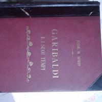 Libro antico "Garibaldi e i suoi tempi" 1884