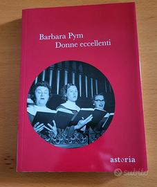 B. Pym - "Donne eccellenti" -Astoria